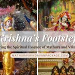 In Krishna’s Footsteps: Exploring the Spiritual Essence of Mathura and Vrindavan