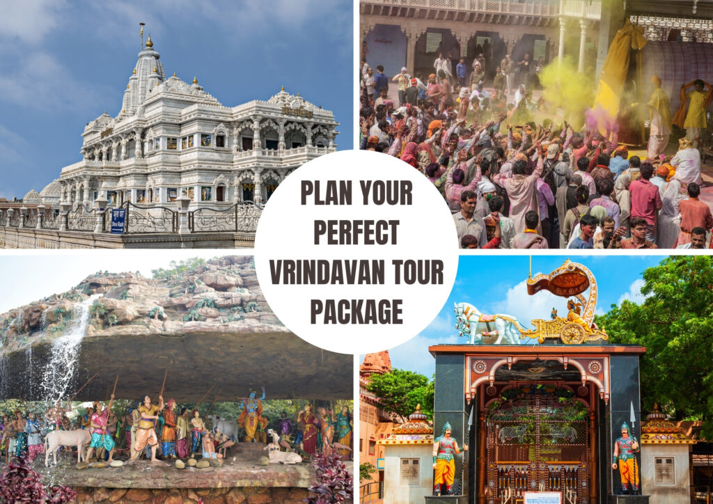 Plan Your Perfect Vrindavan Tour Package: Temples, Aarti & Divine Experiences