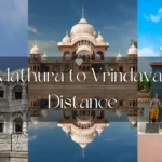 Mathura to Vrindavan Distance: Complete Travel Guide 