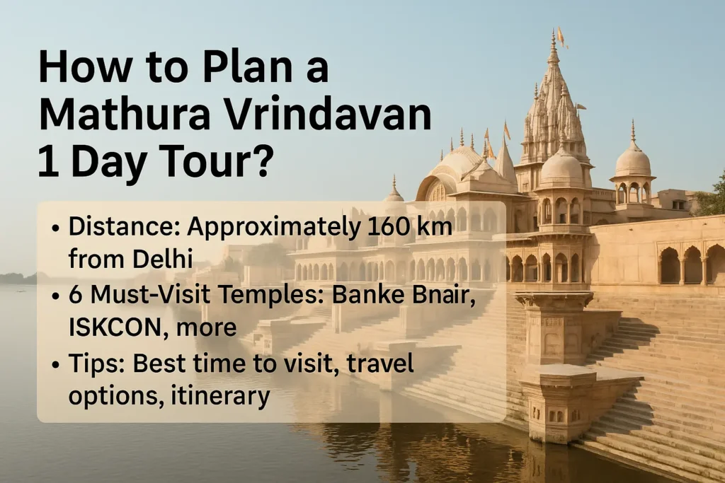 Mathura Vrindavan 1 day tour